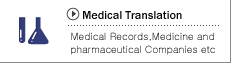 Translation of medical and pharmaceutical documents such as Medical Records, Medical Certificates, Doctorial Thesis etc. 